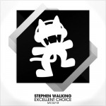 Stephen Walking – Excellent Choice