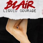 Blair – Liquid Courage