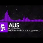 Au5 – Follow You (feat. Danyka Nadeau)