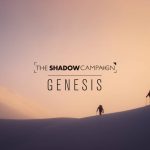 The Shadow Campaign // Genesis